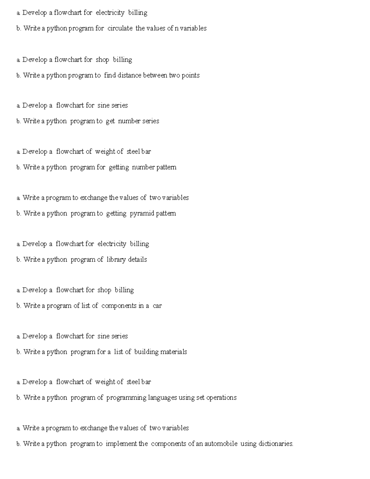 Print .Question - a. Develop a flowchart for electricity billing b ...