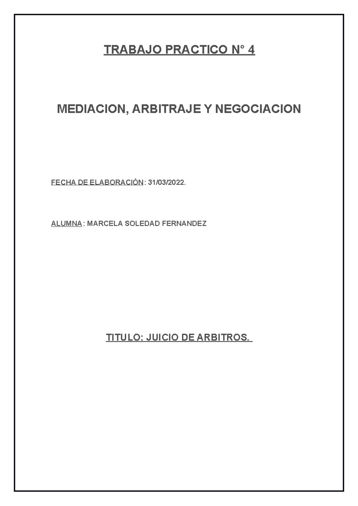 TP N° 4 Mediacion Y Arbitraje NEGOCIACION - Mediación Arbitraje Y ...