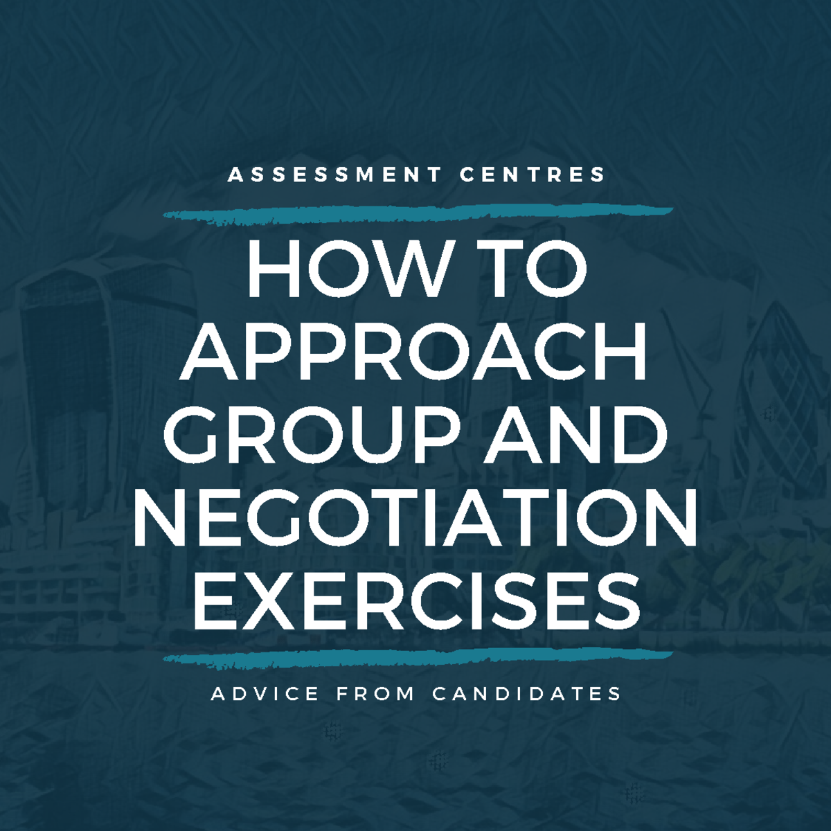 Group and negotiation exercises - advice from successful candidates ...