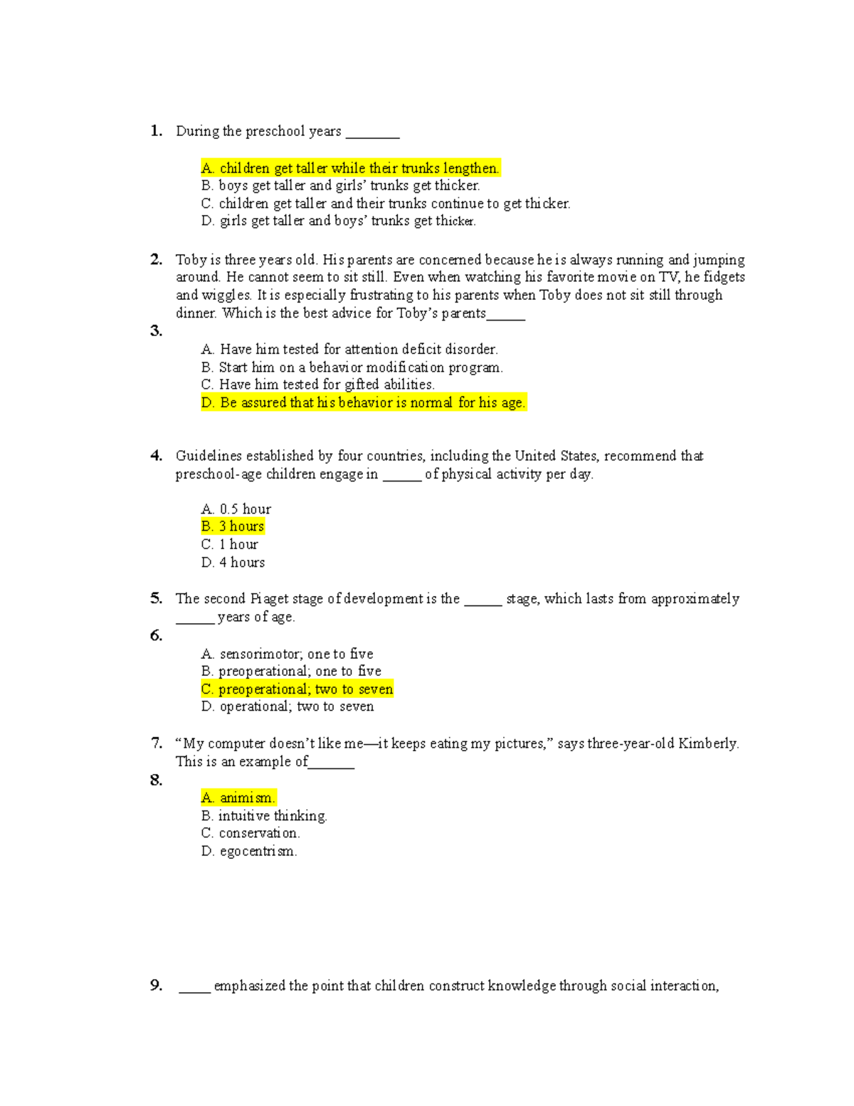 PSY 207 Chapter 5 OB Quiz - 1. During the preschool years _______ A ...