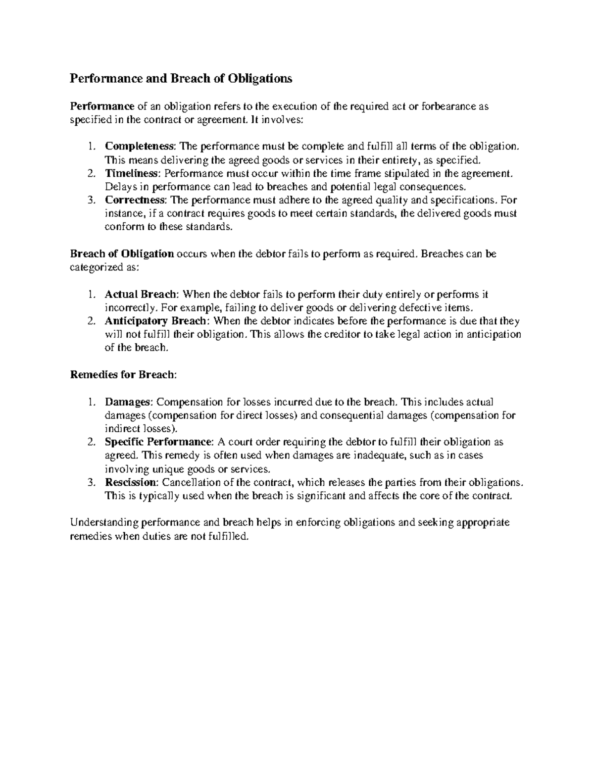 Performance of an obligation refers to the execution of the required ...