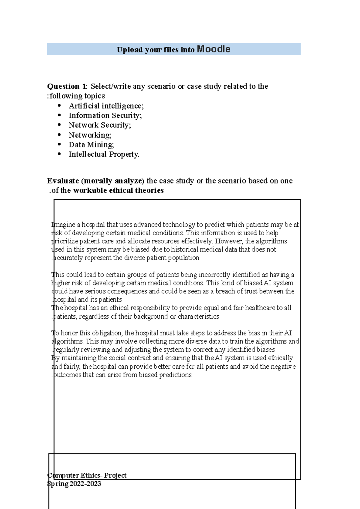 Computer Ethics scenario Upload your files into Moodle Question 1