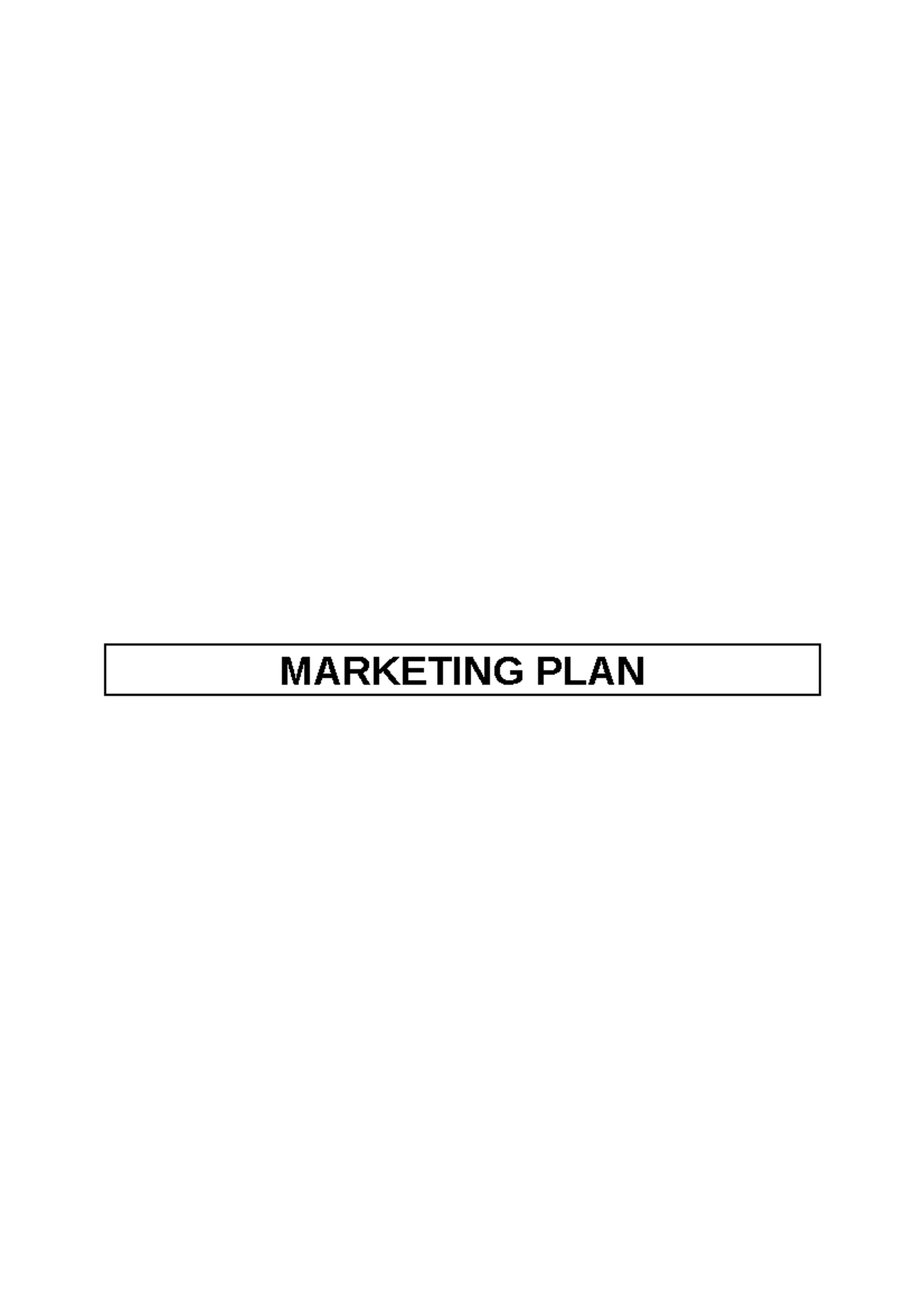 16a Pp040yr8s - Lecture Notes - Marketing Plan 6. Marketing Plan 6 