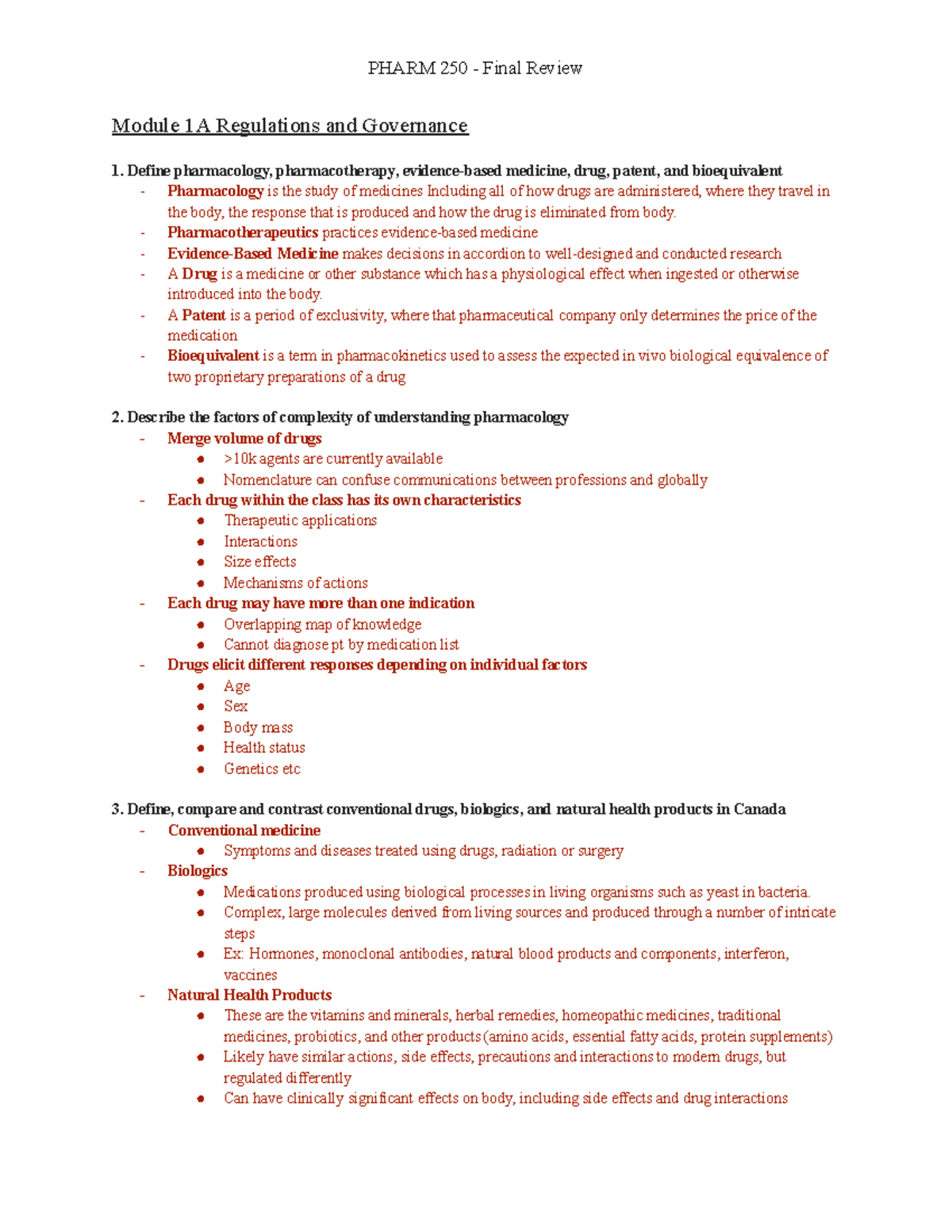 250 Module 1 Module 1A Regulations and Governance 1. Define pharmacology, pharmacotherapy