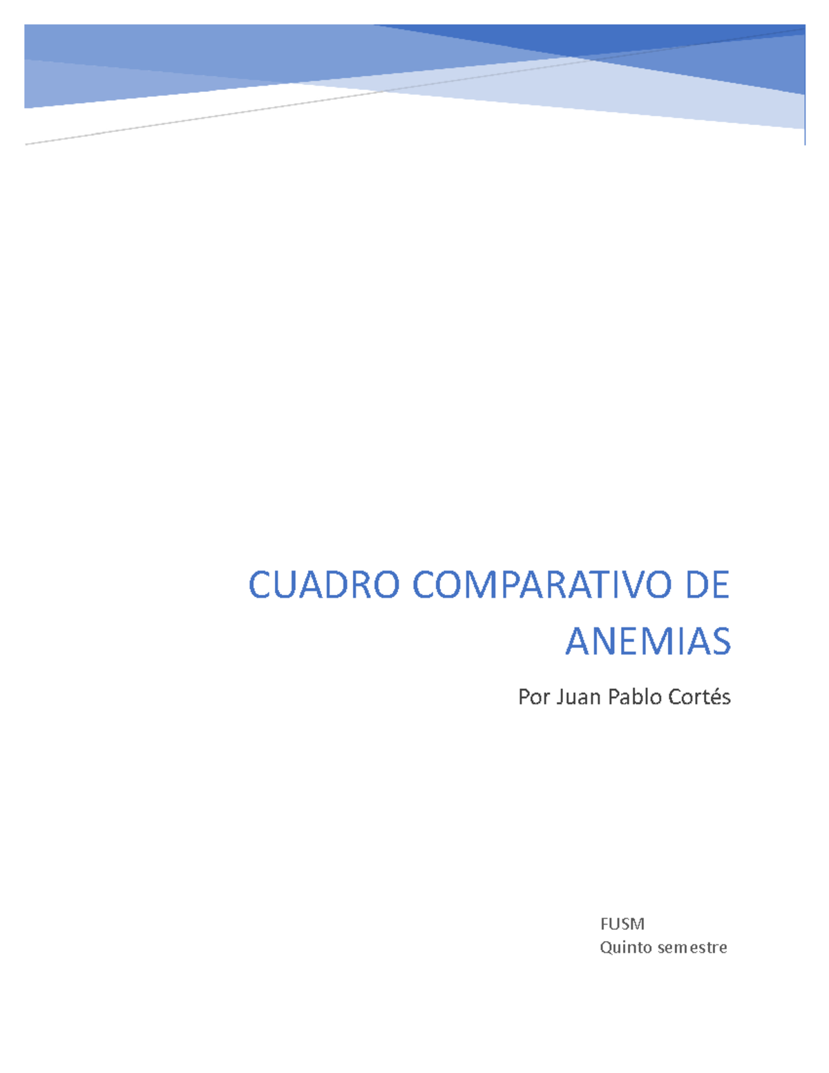 Anemias Cuadro Comparativo Cuadro Comparativo De Anemias Por Juan Pablo Cort S Fusm Quinto