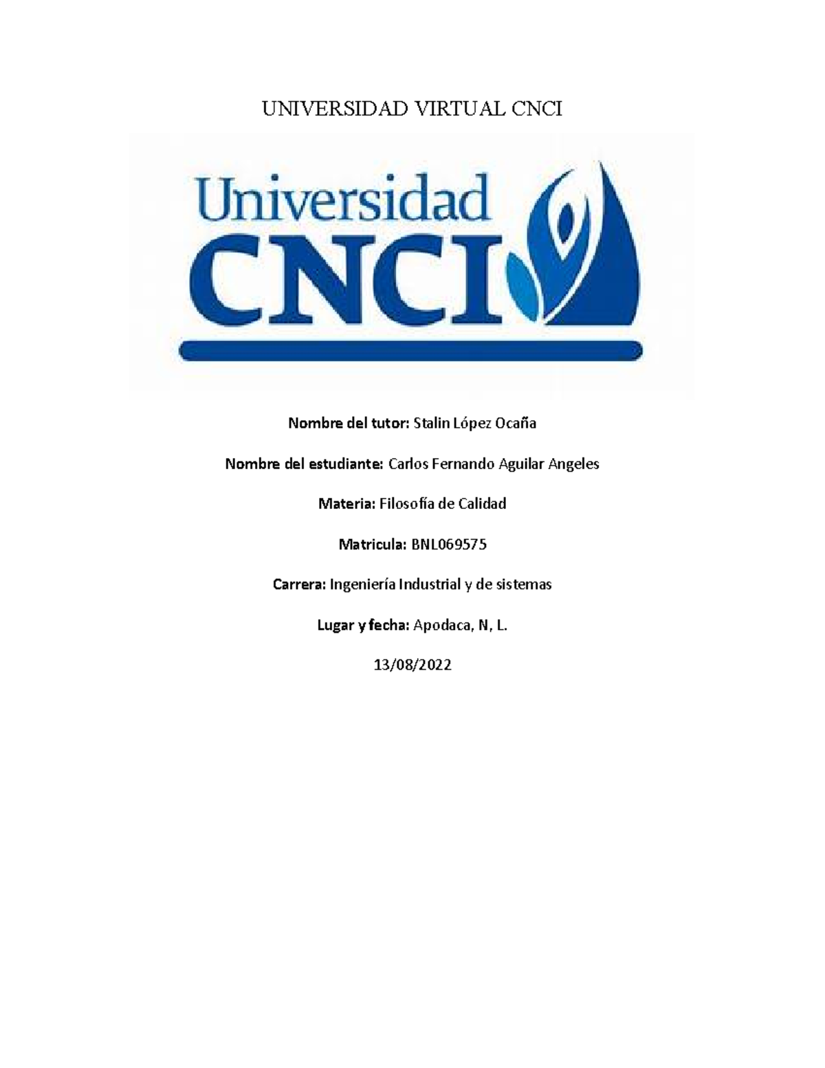 Actividad 1 - Filosofia De Calidad - UNIVERSIDAD VIRTUAL CNCI Nombre ...