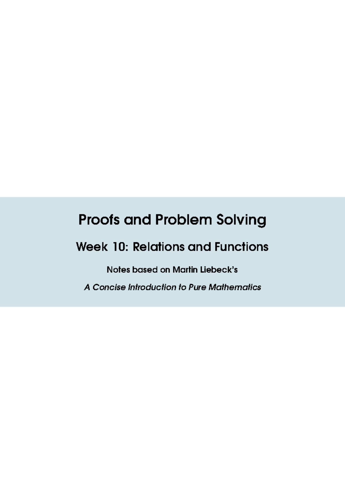 Week8 Notes - Proofs And Problem Solving Week 10: Relations And ...