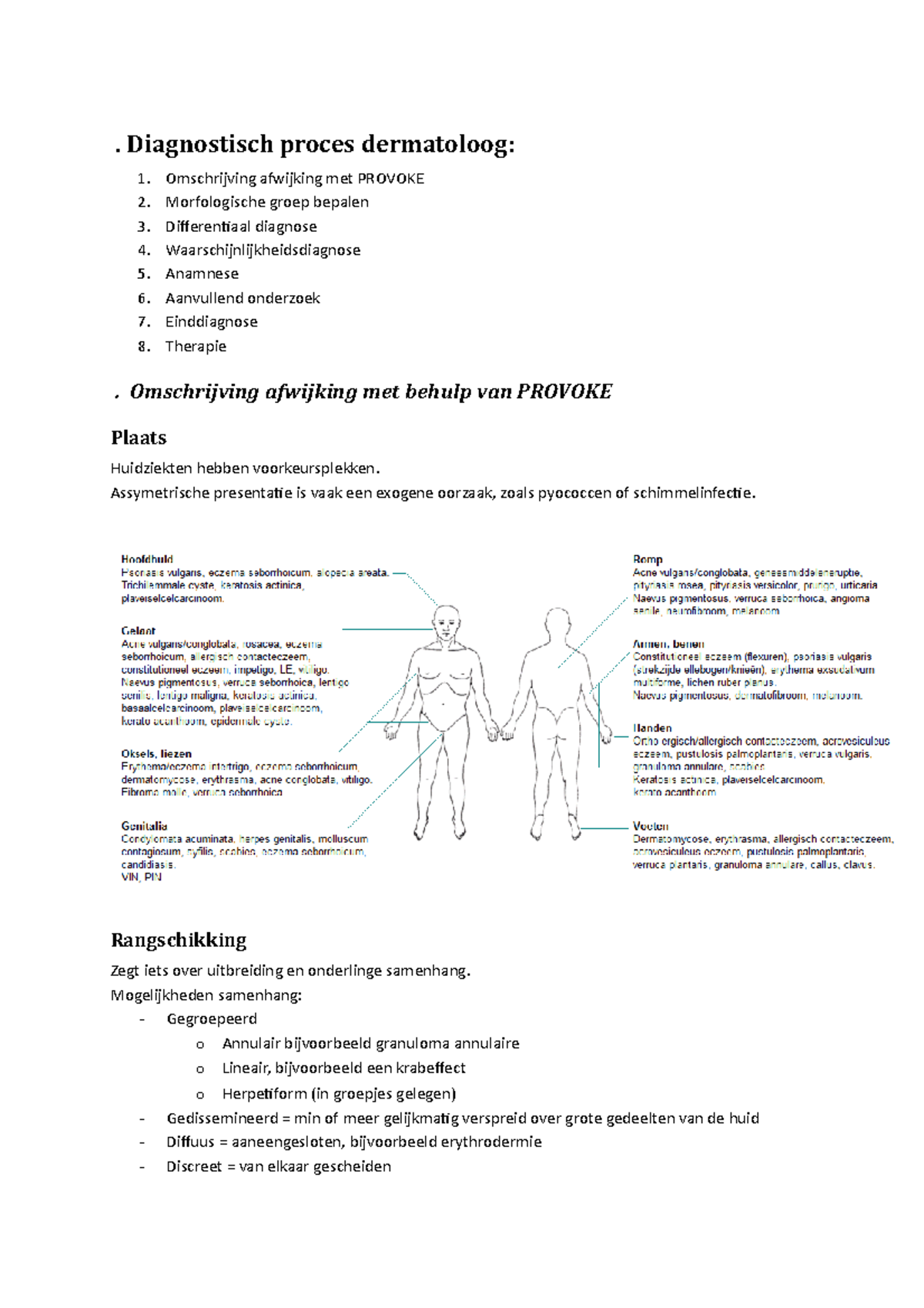 Diagnostisch proces dermatoloog Diagnostisch proces dermatoloog 1. 2. 3. 4. 5. 6. 7. 8