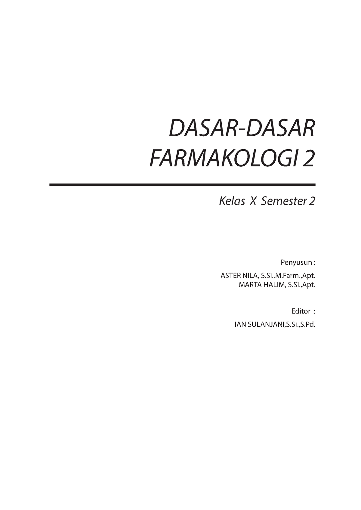 Dasar Dasar Farmakologi 2 - DASAR-DASAR FARMAKOLOGI 2 Kelas X Semester ...