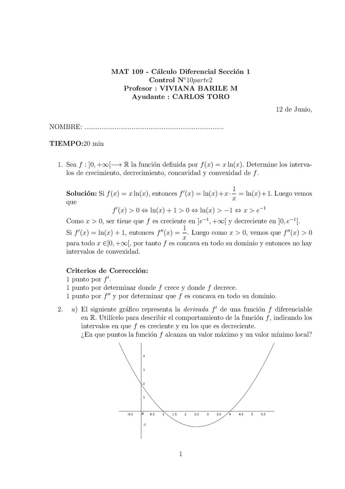 Control 10 Parte 2 - MAT 109 - C´ Alculo Diferencial Secci´ On 1 ...