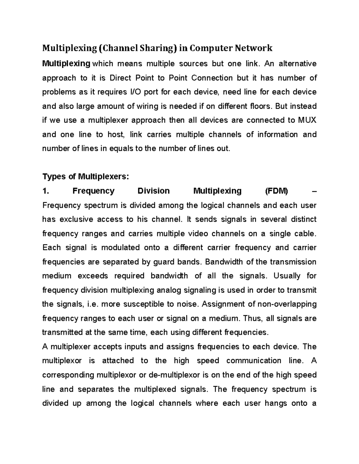 Multiplexing - An alternative approach to it is Direct Point to Point ...