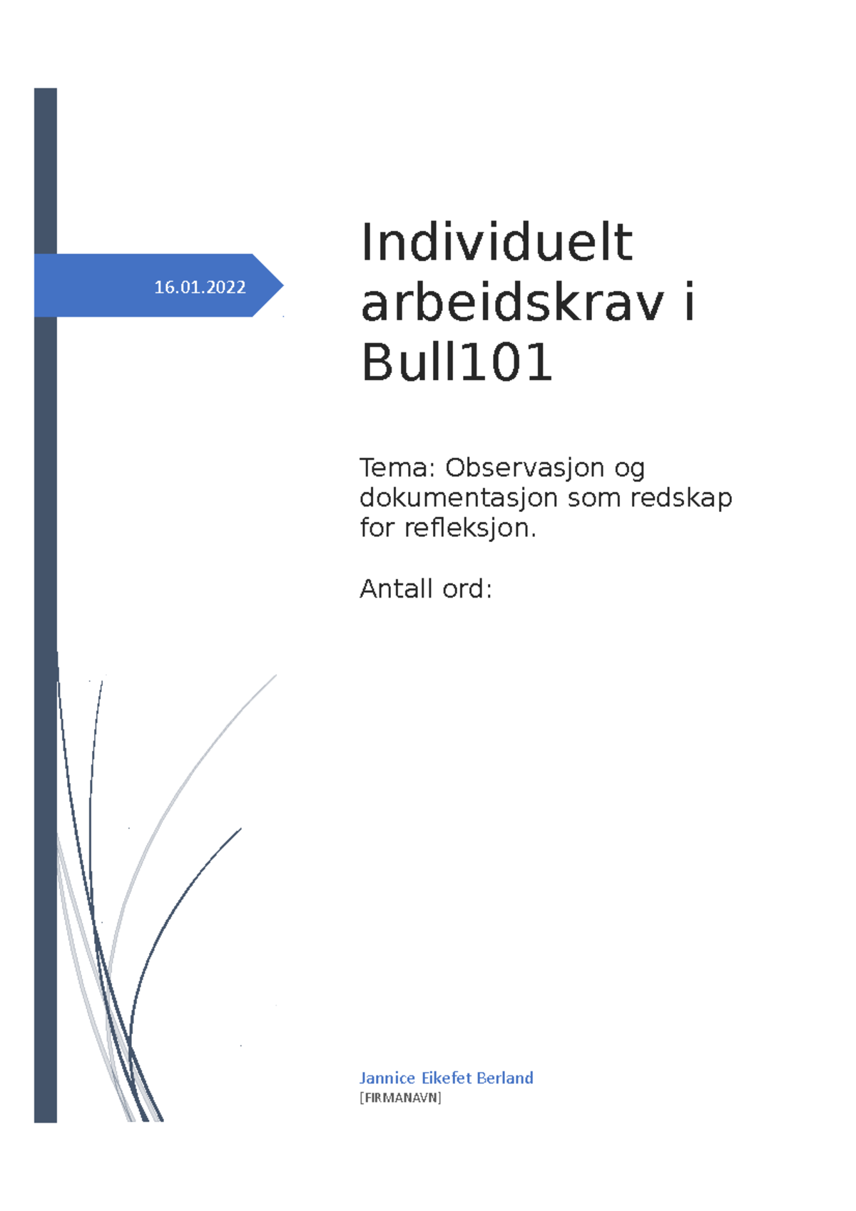 Eksempel På Oppsett Av Oppgave I Bull 101 - 16.01 Individuelt ...