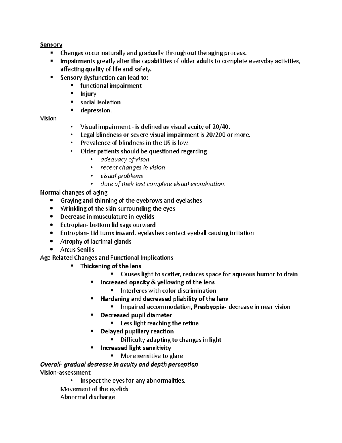 Gero notes 2 - Sensory § Changes occur naturally and gradually ...