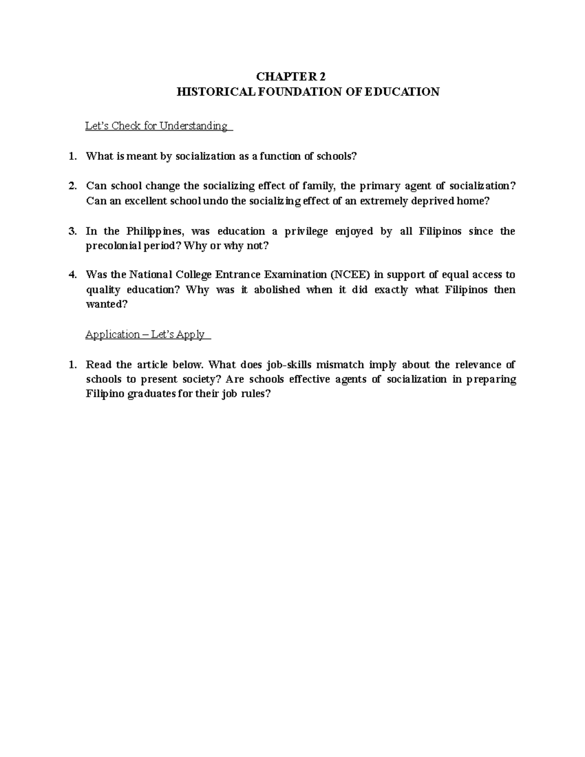 Chapter 2 Hello CHAPTER 2 HISTORICAL FOUNDATION OF EDUCATION Let s