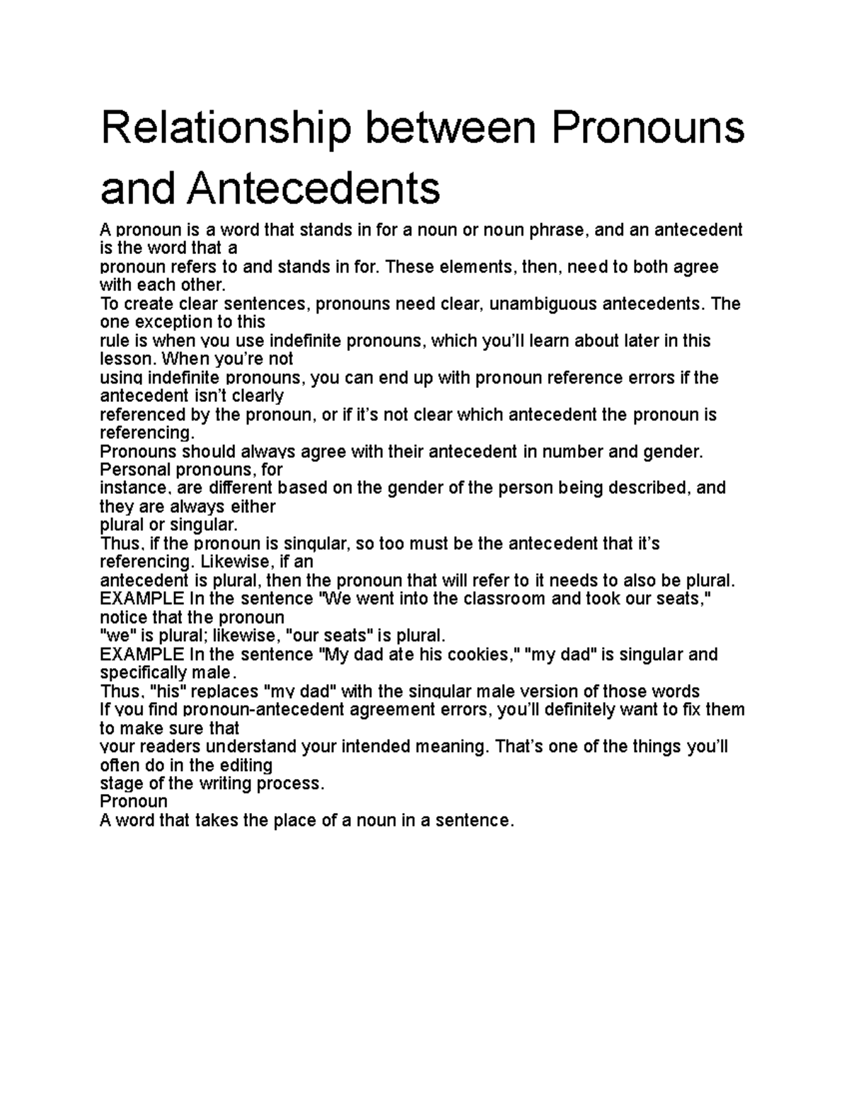 Relationship between Pronouns and Antecedents Relationship between Pronouns and Antecedents A