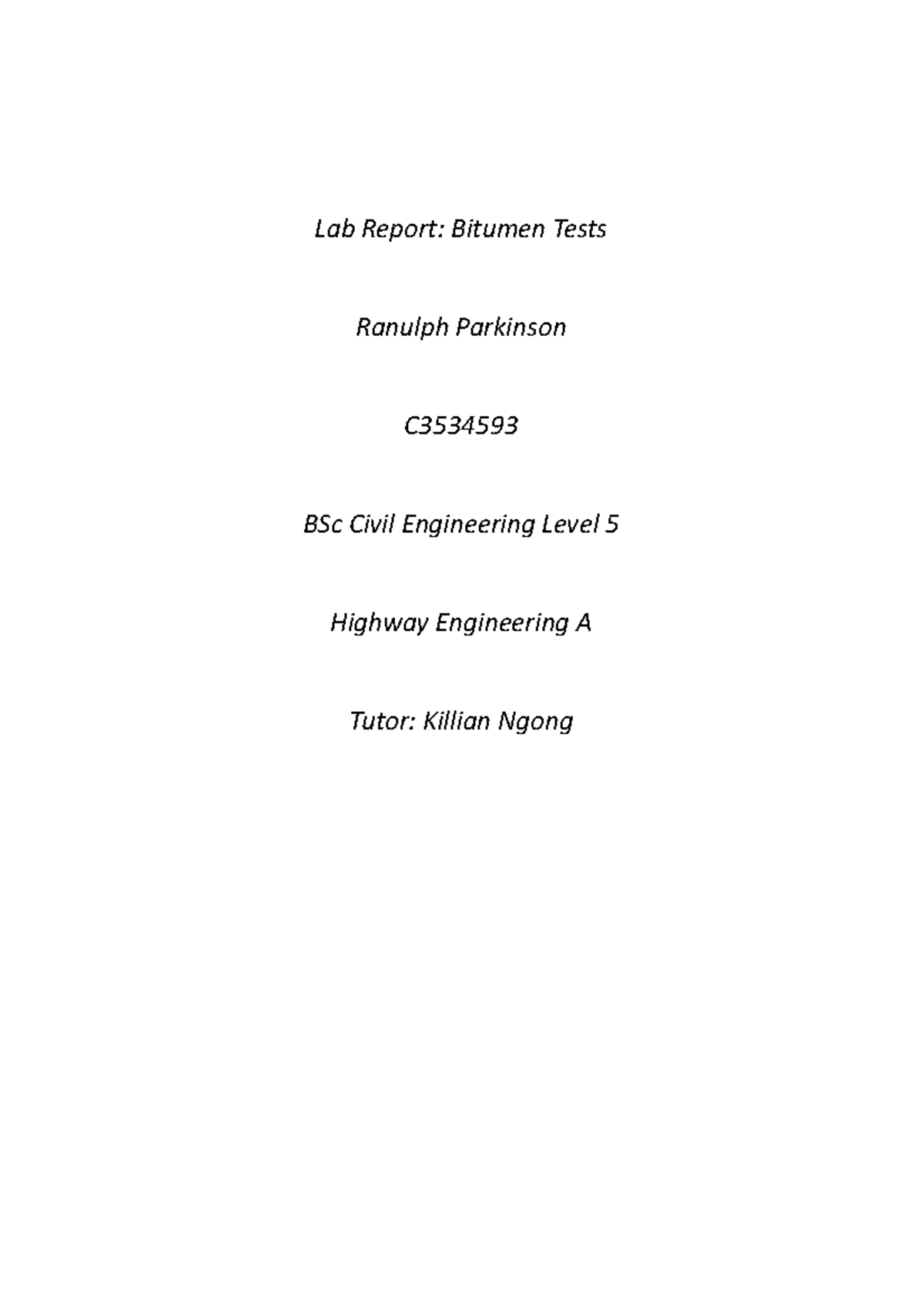 Lab Report bitumen - Identifying which of these samples correlates to ...