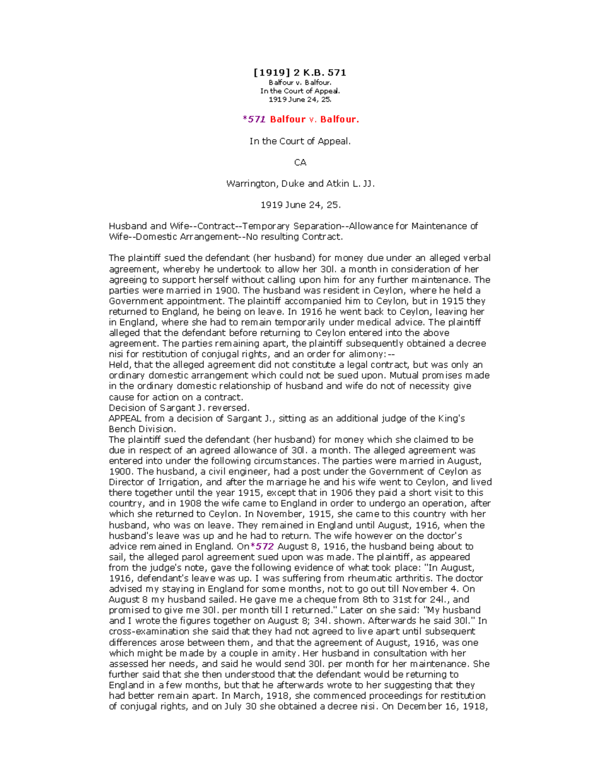 Balfour v Balfour [1919] 2 KB 571 [1919] 2 K. 571 Balfour v. Balfour