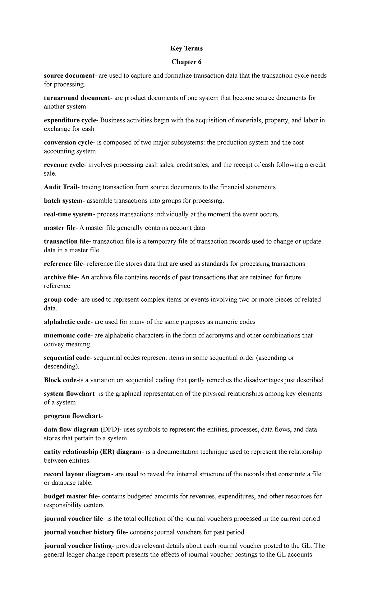 Chapter 7 IT Audit - Key Terms Chapter 6 source document - are used to ...