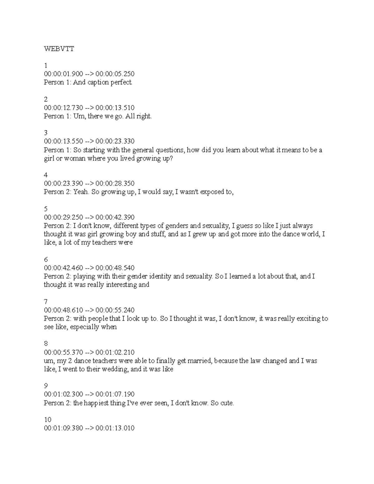 Video Transcript - WEBVTT 1 00:00:01 -> 00:00:05. Person 1: And caption ...