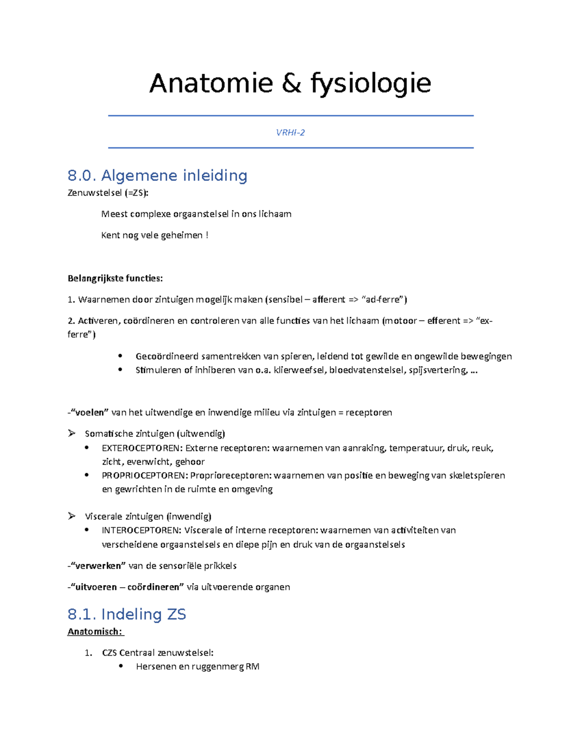 Anatomie Zenuwstelsl - Anatomie & Fysiologie VRHI- 8. Algemene ...