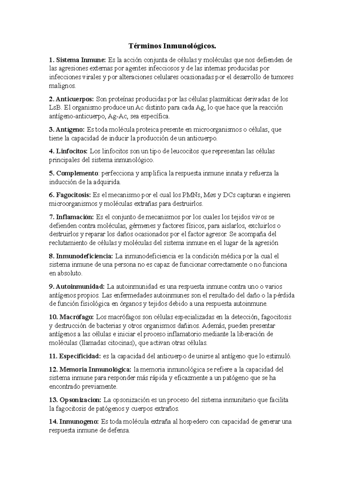 Términos Inmunológicos - Sistema Inmune: Es la acción conjunta de ...