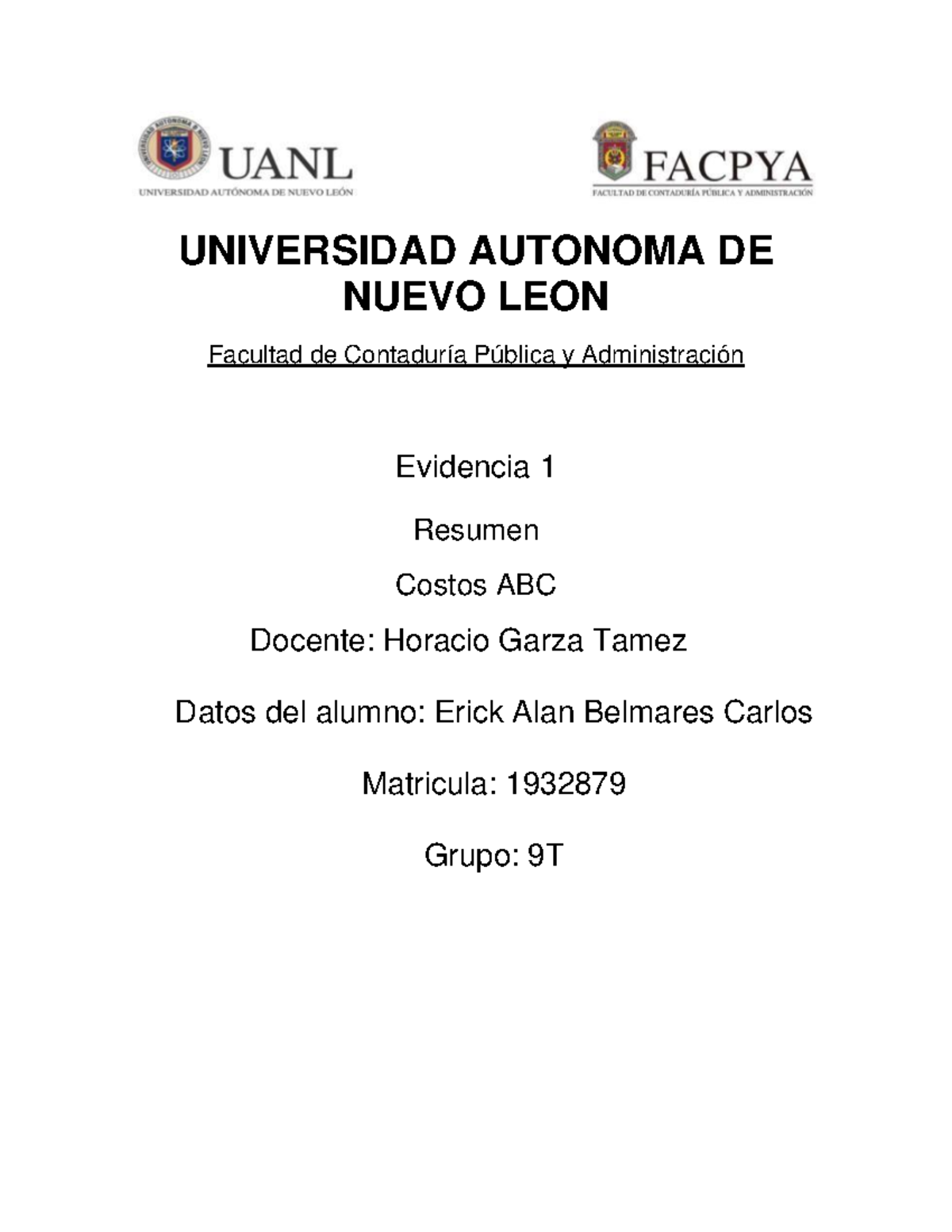 Evidencia 1 erickbelmares - UNIVERSIDAD AUTONOMA DE NUEVO LEON Facultad ...