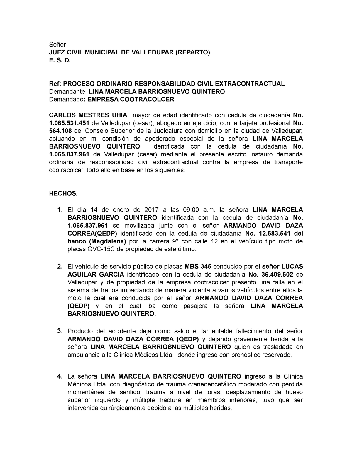 Demanda De Responsabilidad Civil Extracontractual En Materia Civil Señor Juez Civil Municipal