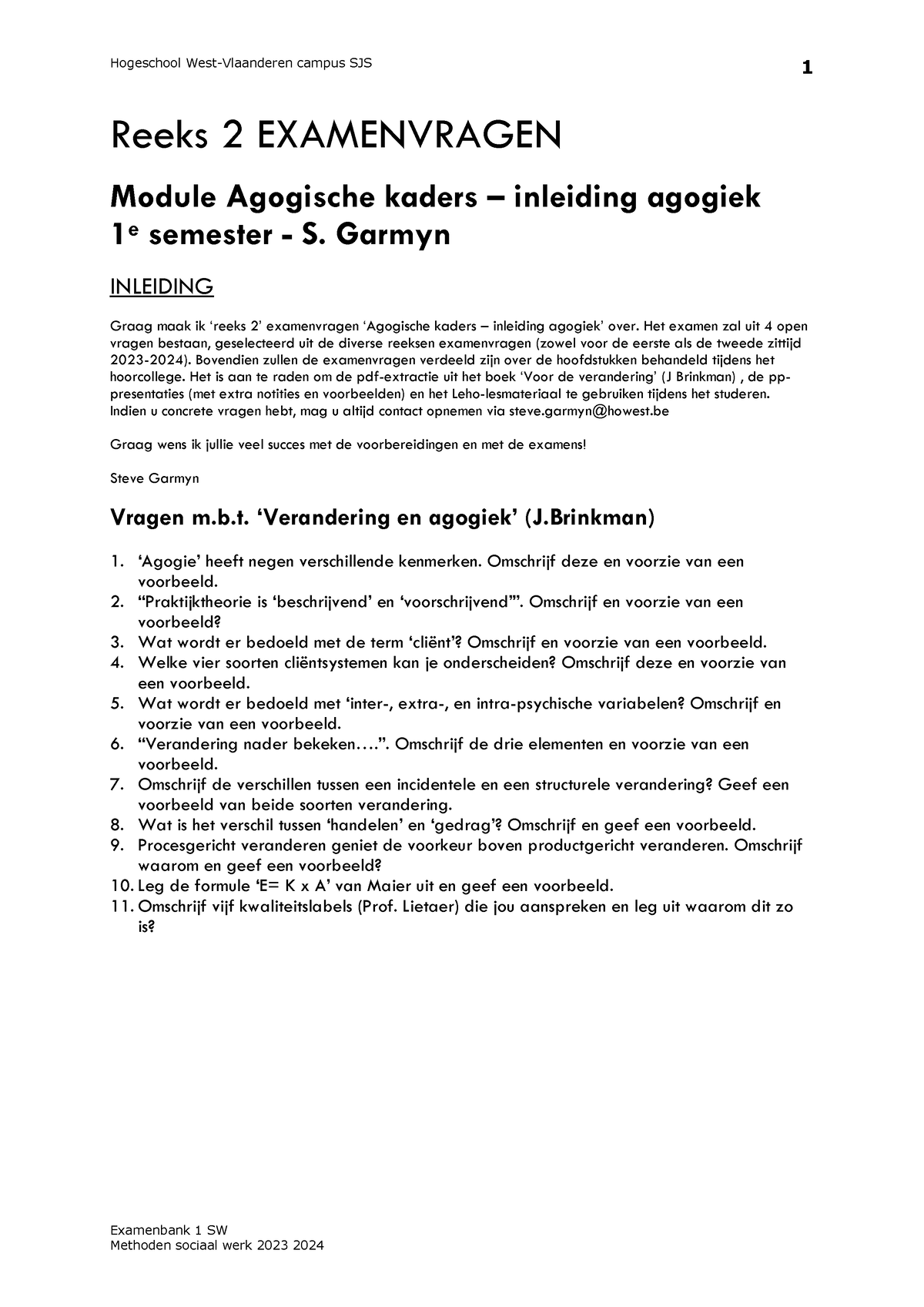 Reeks 2 Examenvragen Agogische Kaders 2024 - Hogeschool West-Vlaanderen ...