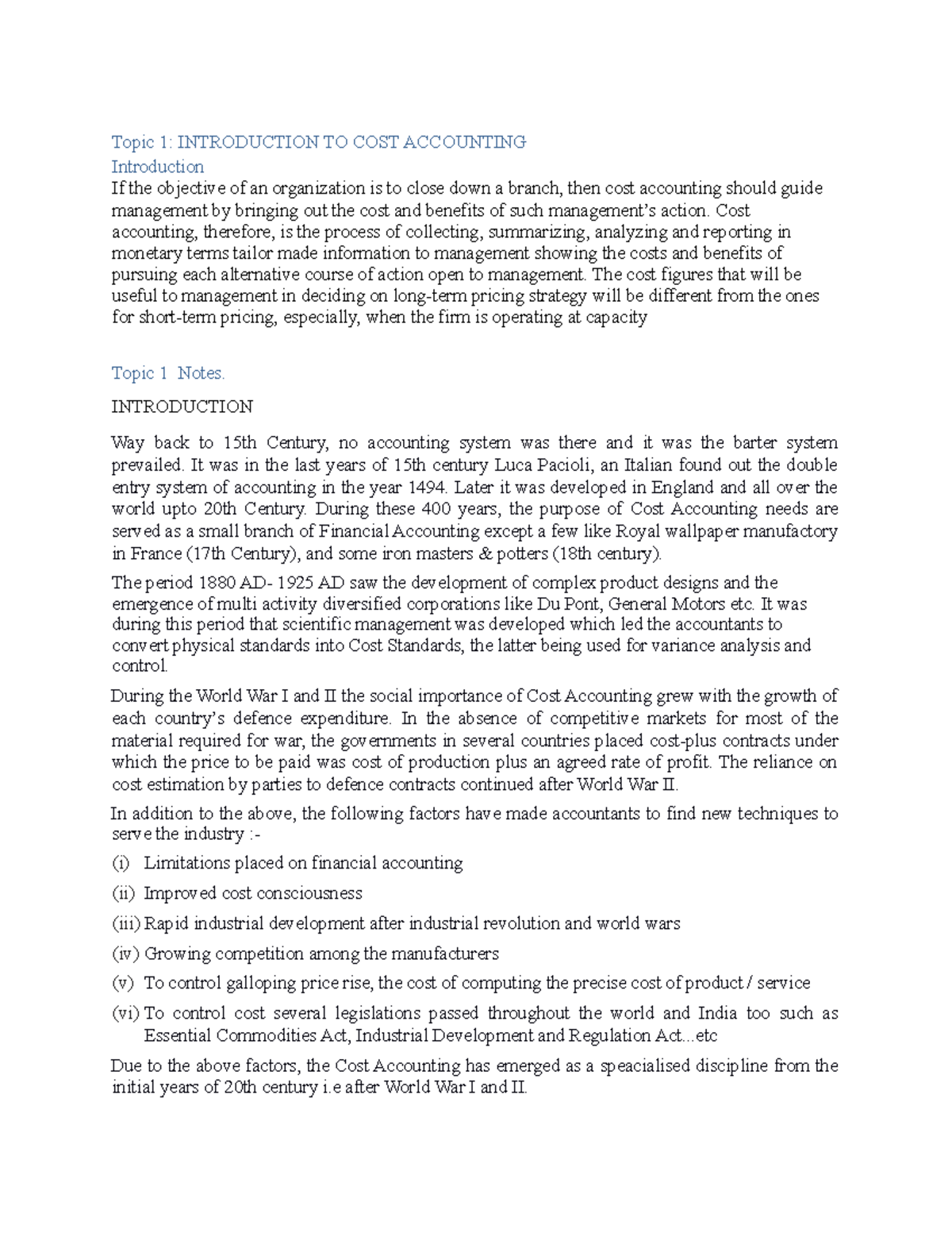 Notes C - Topic 1: INTRODUCTION TO COST ACCOUNTING Introduction If the ...