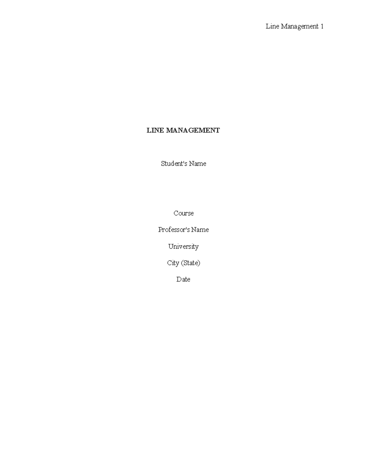 Summary - LINE MANAGEMENT Student's Name Course Professor's Name ...