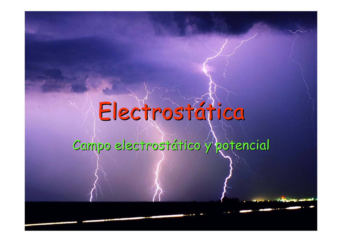 Campo Electrico - Electrost Electrost á á Tica Tica Campo Electrost ...