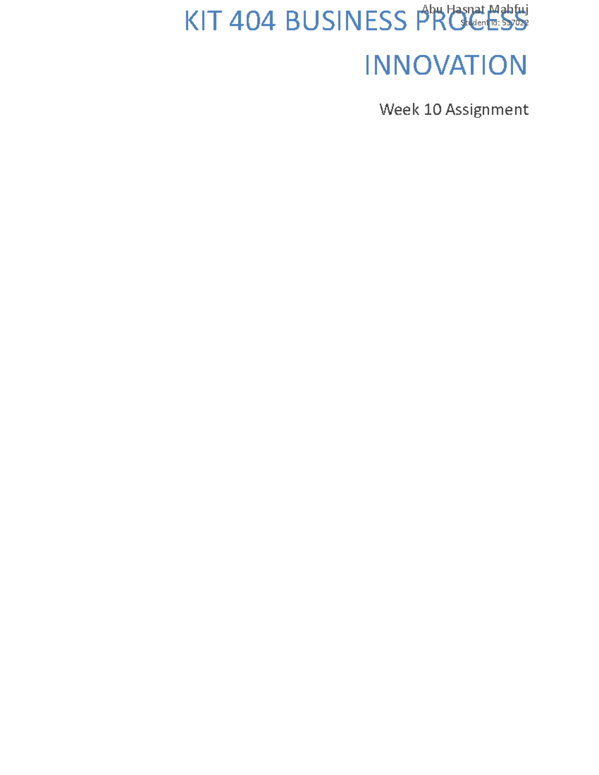Week 10 Week 6 ASSIGNMENT - KIT404 - KIT 404 BUSINESS PROCESS ...
