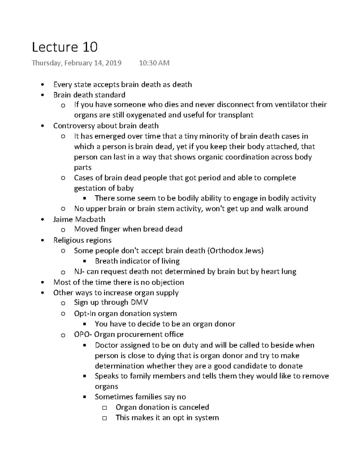 Lecture 10 - Every state accepts brain death as death Brain death