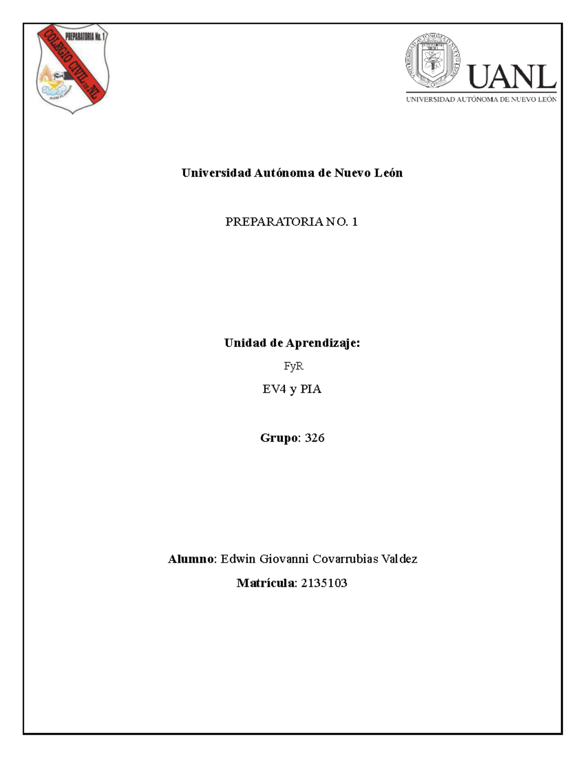 EGCV FYR EV4 PIA - Evidencia número 4 - Universidad Autónoma de Nuevo ...