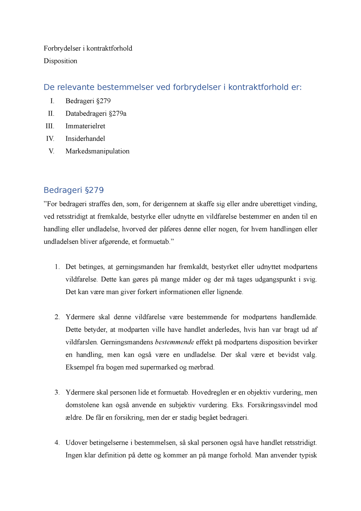 5forbrydelser I Kontraktforhold Bedrageri § Ii Databedrageri §279a Iii Immaterielret Iv 