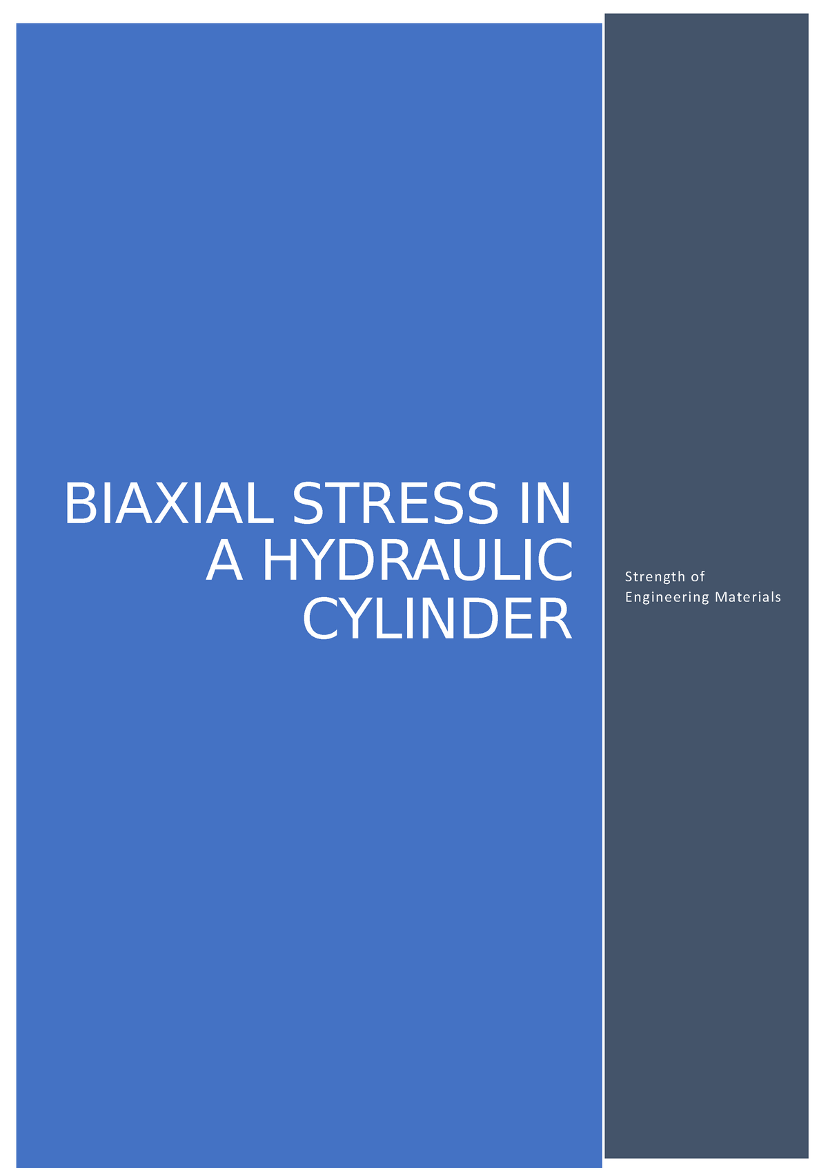 Strength Of Engineering Materials Lab Report 1 Biaxial Stress In A