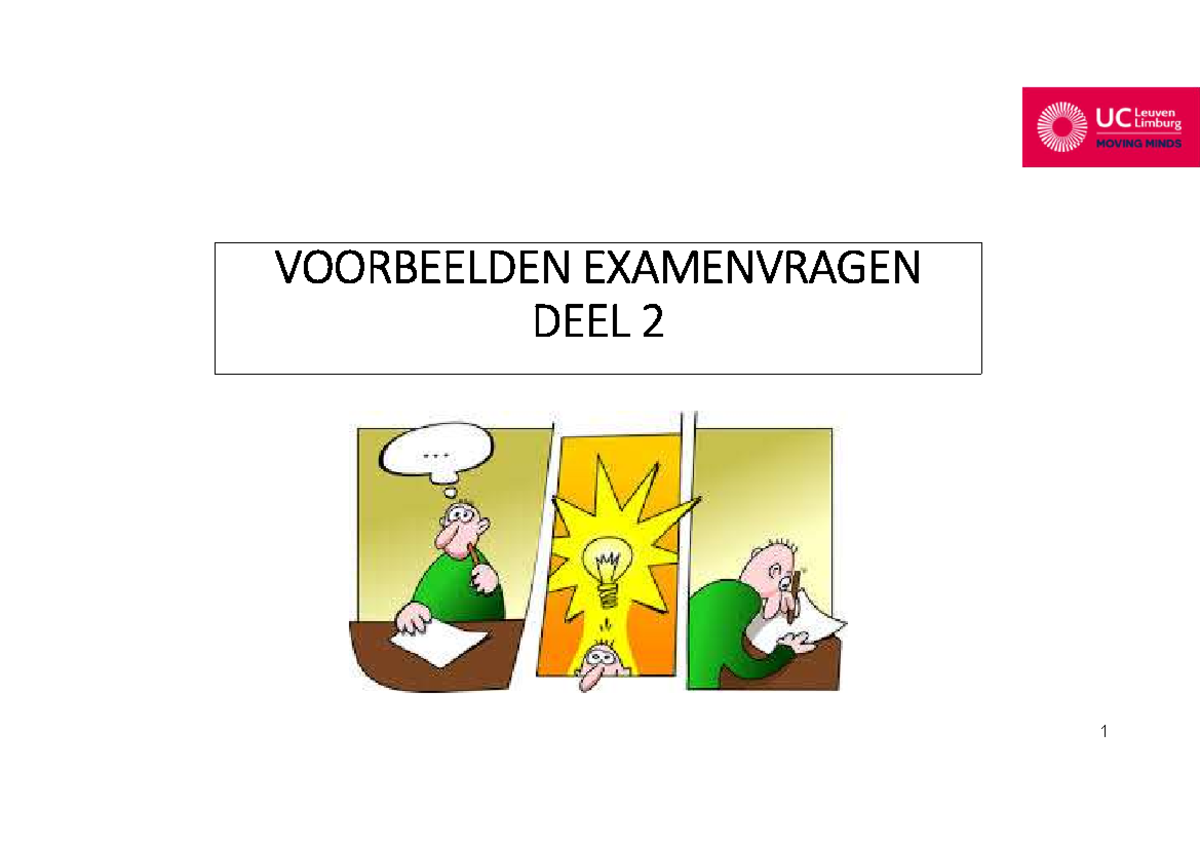 Voorbeelden Examenvragen Deel 2 - VOORBEELDEN EXAMENVRAGEN DEEL 2 Juist ...