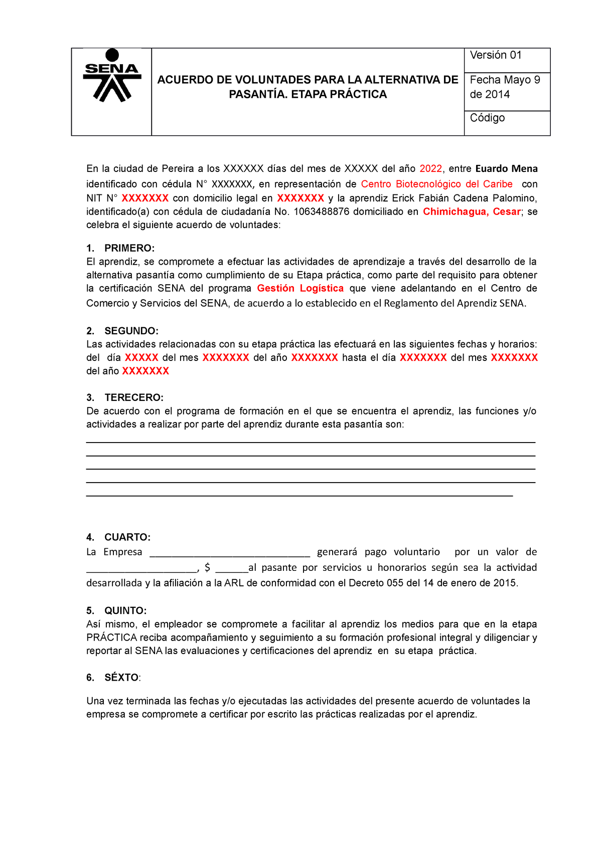 Acuerdo DE Voluntades act - En la ciudad de Pereira a los XXXXXX días del  mes de XXXXX del año 2022 - Studocu