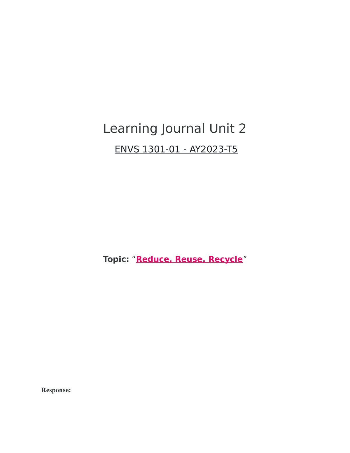 Learning Journal Unit 2 Submission - ENVS 1301 - UoPeople - Studocu