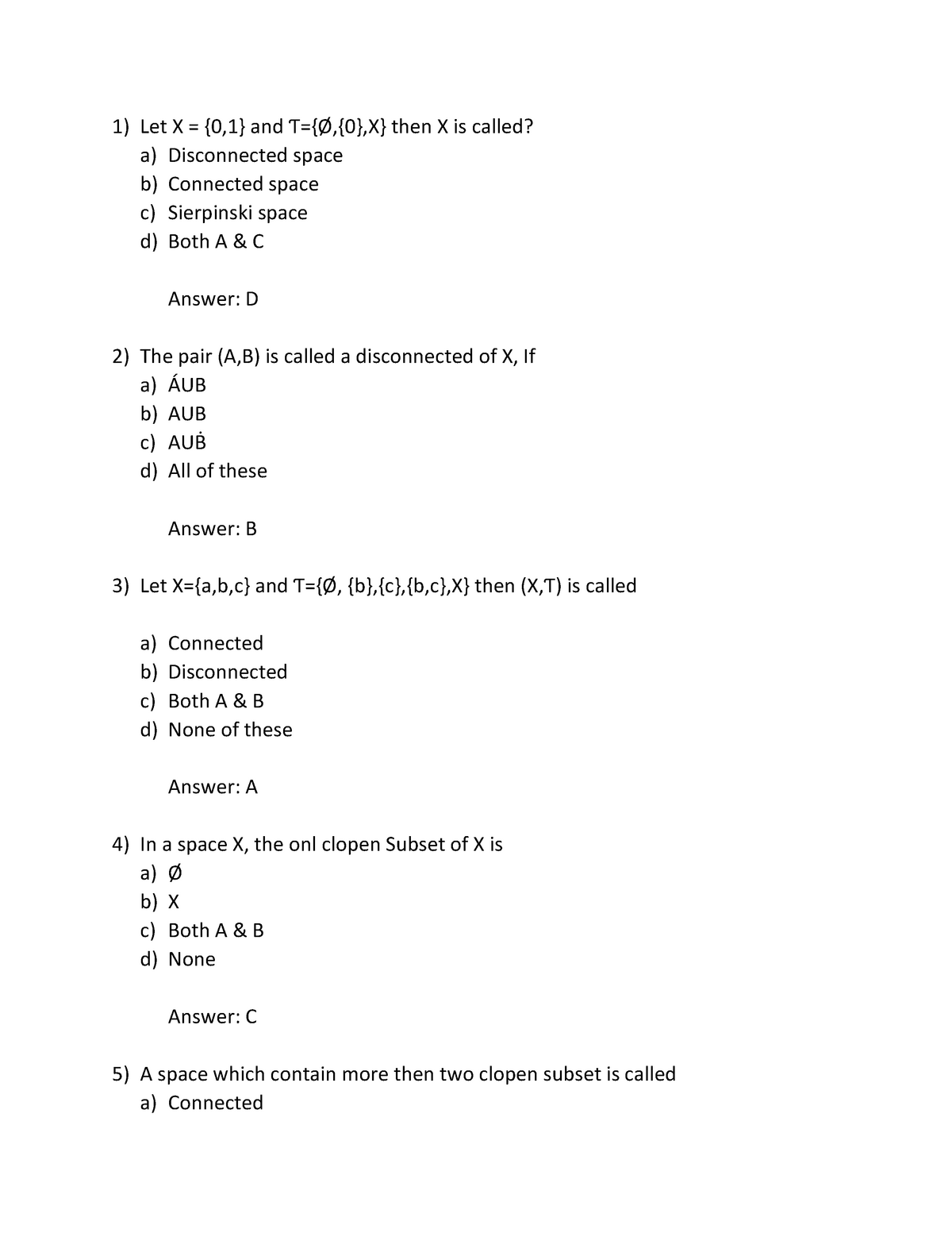 Topolog Mcqs 1 Let X 0 1 And ƭ O 0 X Then X Is Called A Disconnected Space B Connected Studocu