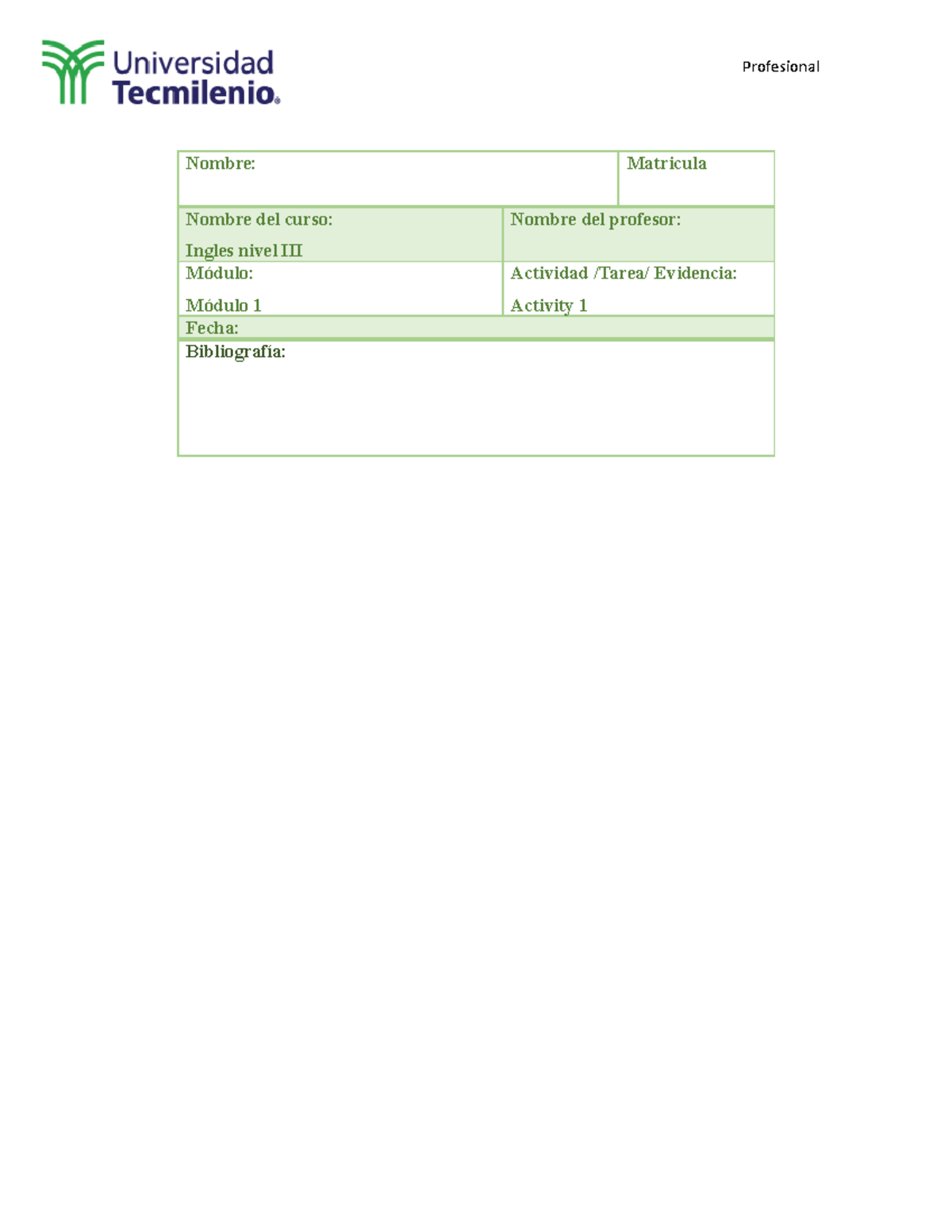 Activity 1 English III_ modulo 1 - Nombre: Matricula Nombre del curso ...