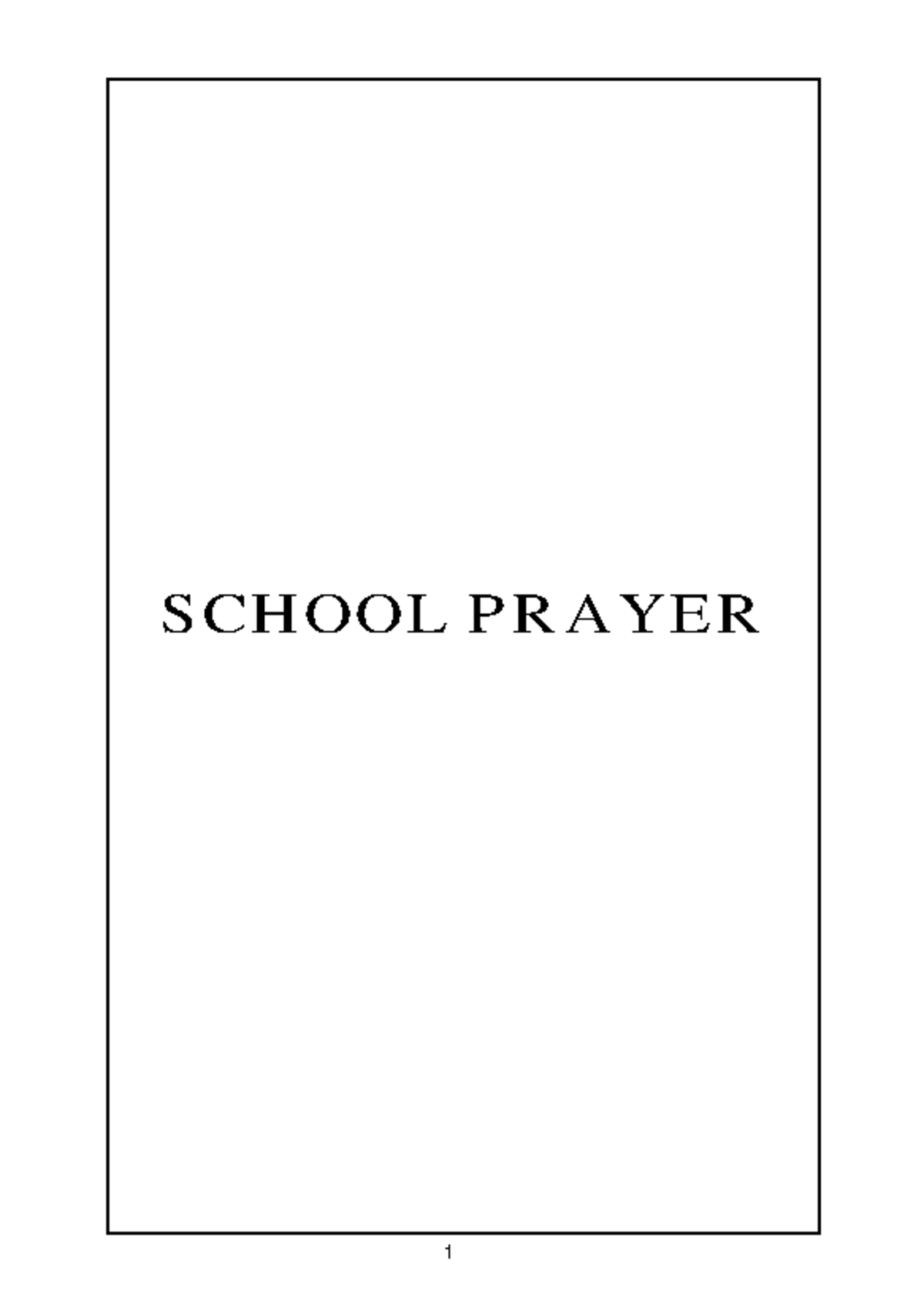 School-Prayer - This is a prayer - SCHOOL PRAYER PRAYER & SONGS FOR ...