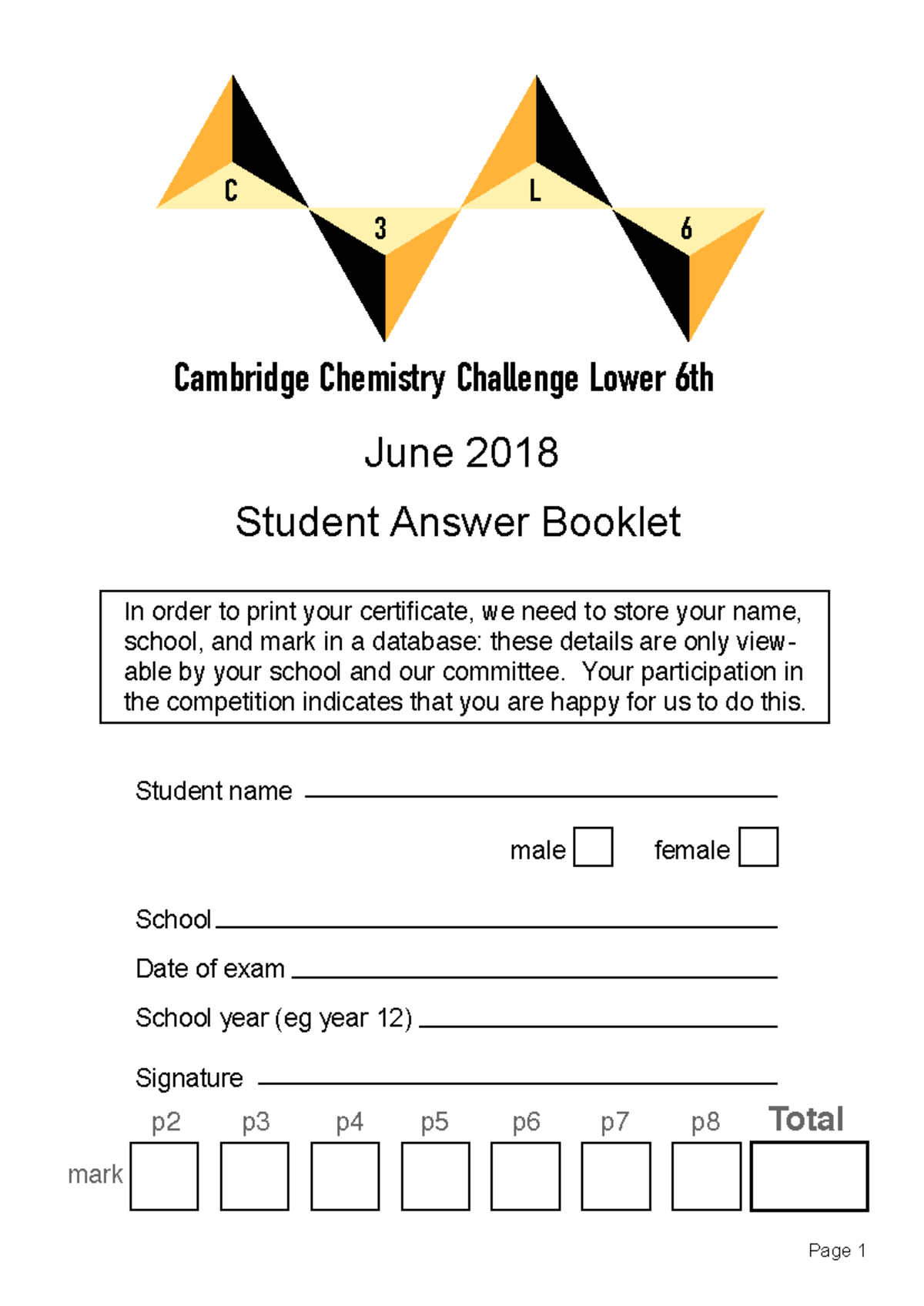 C3L6 Student answer booklet 2018 - Student name Signature male female ...