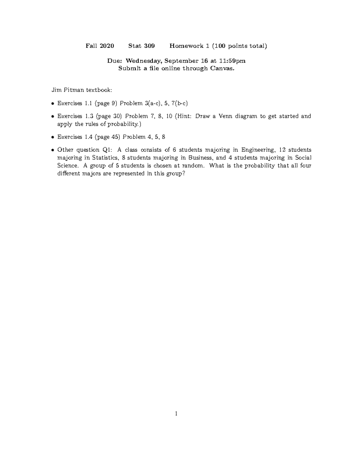 HW1 - fall 20 - Fall 2020 Stat 309 Homework 1 (100 points total) Due ...