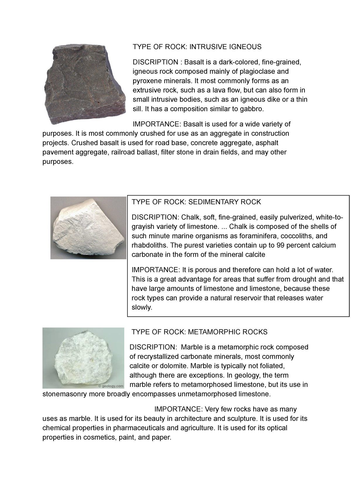 TYPE OF ROCK None TYPE OF ROCK INTRUSIVE IGNEOUS DISCRIPTION 