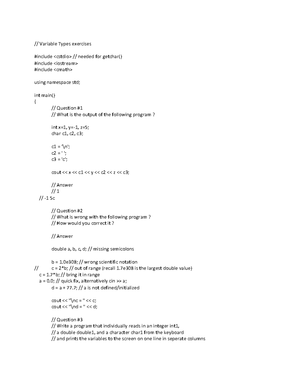 Lesson 3 exercises and solutions - // Variable Types exercises #include ...