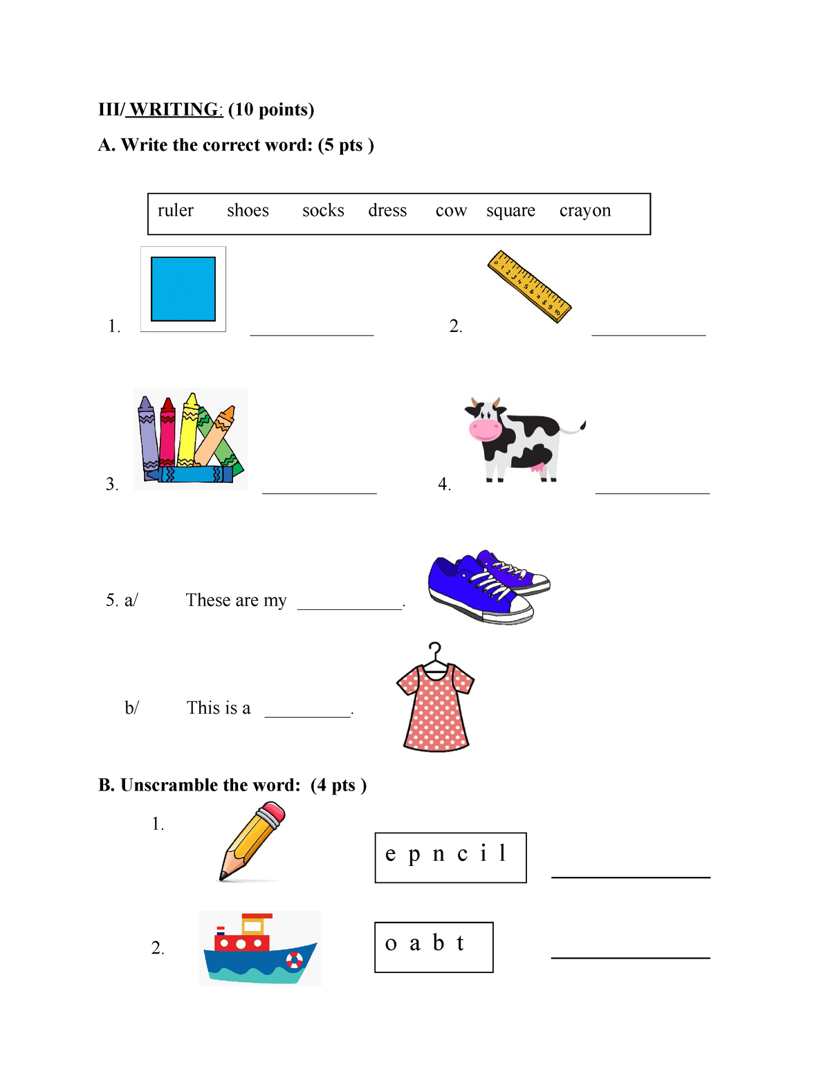 Writing Grade 2 - III/ WRITING: (10 points) A. Write the correct word ...