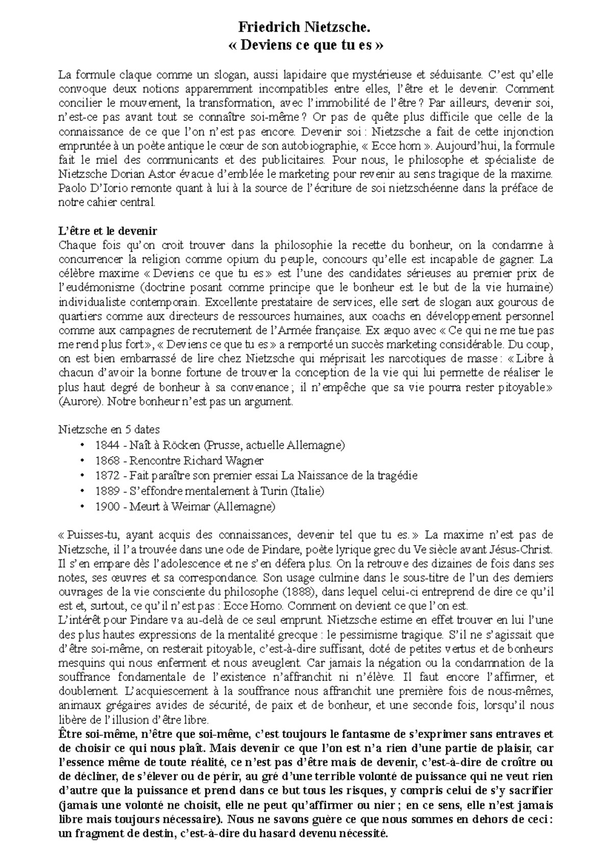 Questce que le moi deviens ce que tu es nietzsche Friedrich Nietzsche. « Deviens ce que tu es Questce que le moi deviens ce que tu es nietzsche Friedrich Nietzsche. « Deviens ce que tu es