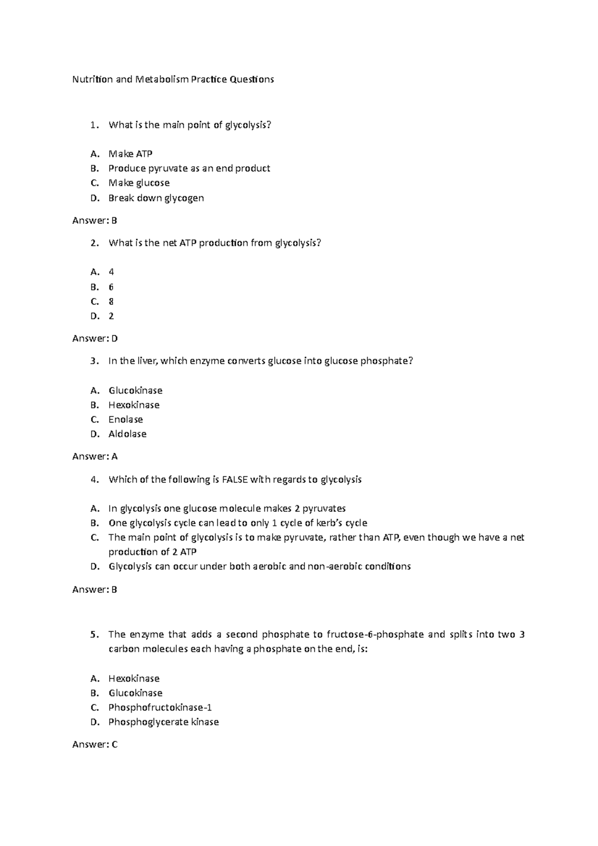 Nutrition and Metabolism Practice Questions - Make ATP B. Produce ...