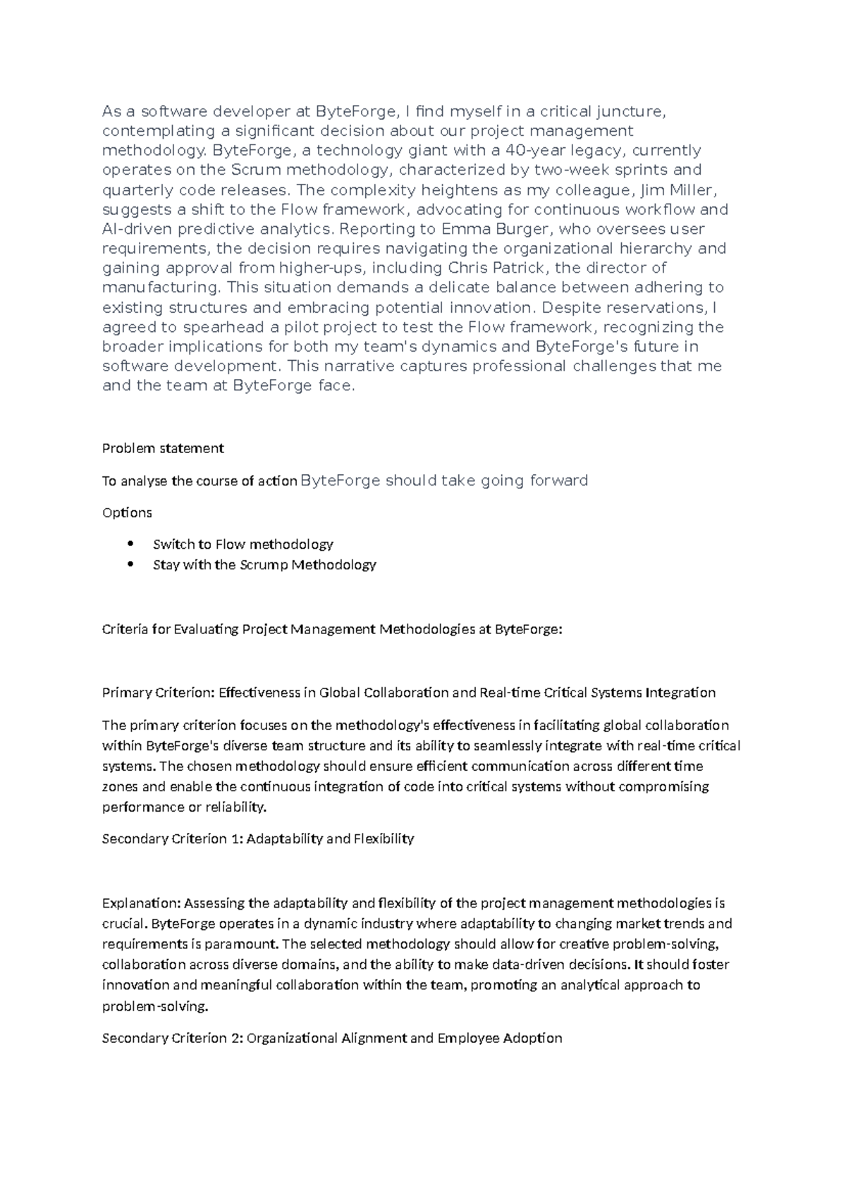 As a software developer at Byte Forge - ByteForge, a technology giant ...